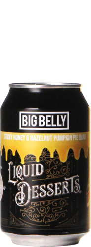 Big Belly Liquid Desserts Sticky Honey Hazelnut Pumpkin Pie Quad